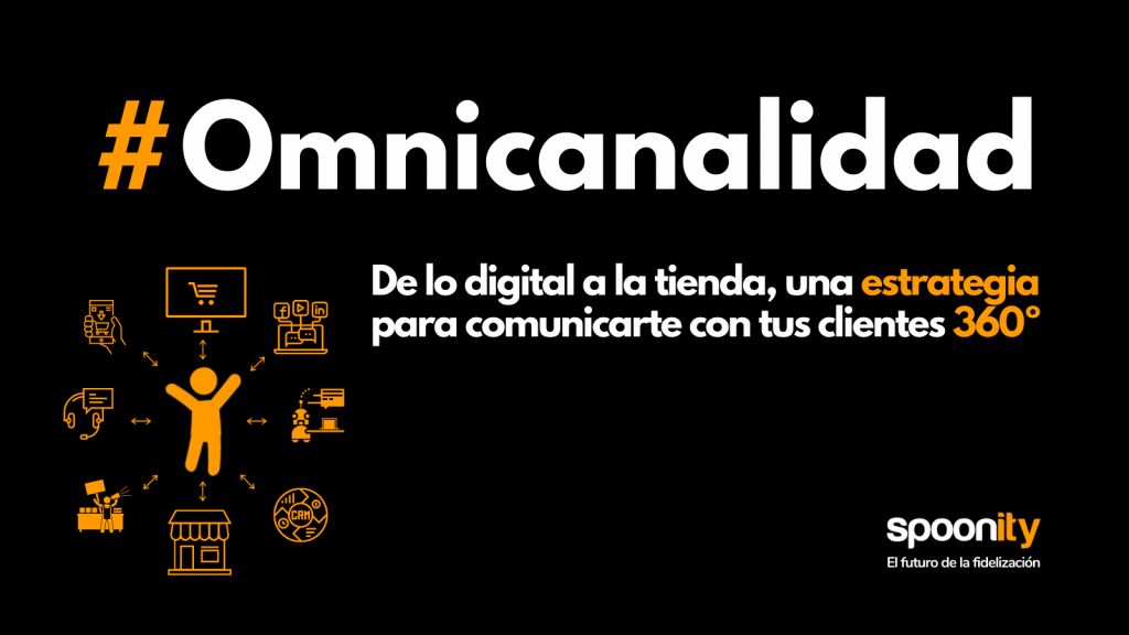 Spoonity la omnicanalidad